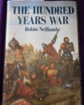 The Hundred Year War by Robin Neillands First Edition Hardback with dustcover, published by Guild