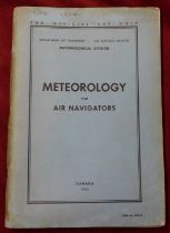 WWII Canadian and British Meteorology for Air Navigators, printed Canada 1943. In excellent