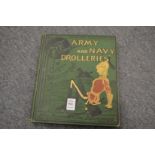 Army and Navy Drolleries by Captain Seccombe containing numerous caricatures.