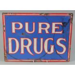 A PURE DRUGS ENAMEL SIGN. 16ins x 14ins.
