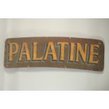 AN EARLY PAINTED WOOD SIGN "PALATINE". 3ft long x 1ft 2ins wide.