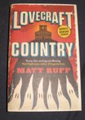RUFF (Matt) Lovecraft Country, Picador, 2018, d.w., 1st UK Edition.