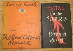 RUSSELL (Bertrand) Satan in the Suburbs, 8vo, clo., d.w., 1st Edn., L., 1953; The Good Citizen's