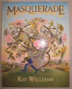 WILLIAMS (Kit) Masquerade, 4to, col. illus., SIGNED & INSCRIBED on the title-page, pictorial boards,