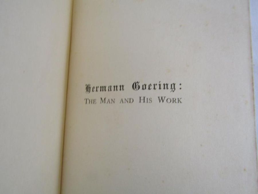 Collection of 4 books - Hermann Goering 'The Man and his Work' by Eric Gritzbach  - The - Image 2 of 16