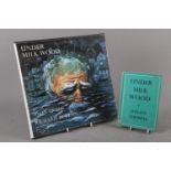 Dylan Thomas: "Under Milkwood", one vol, Dent, 1st ed, dust jacket, slight damages, and an Argo