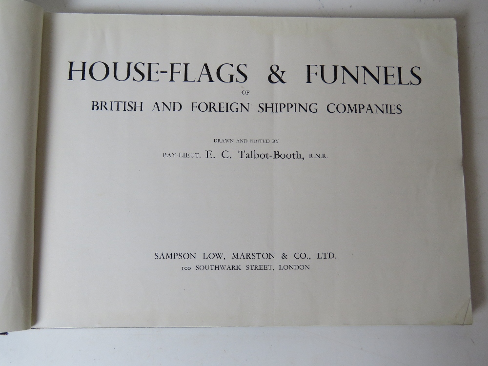 Book; House Flags and Funnels of British and Foreign Shipping Companies' edited by Pay-Lieutenant E. - Image 3 of 4