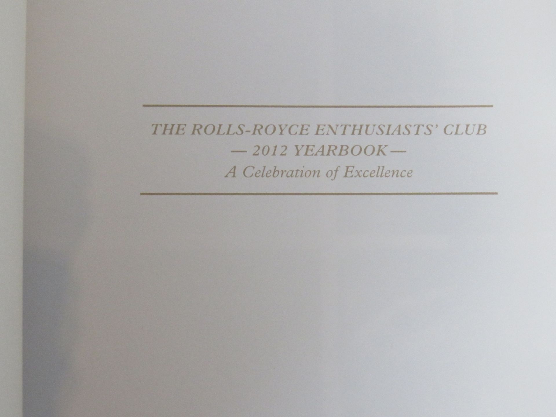 The Rolls-Royce Enthusiasts Club 2012 Yearbook. - Bild 3 aus 3