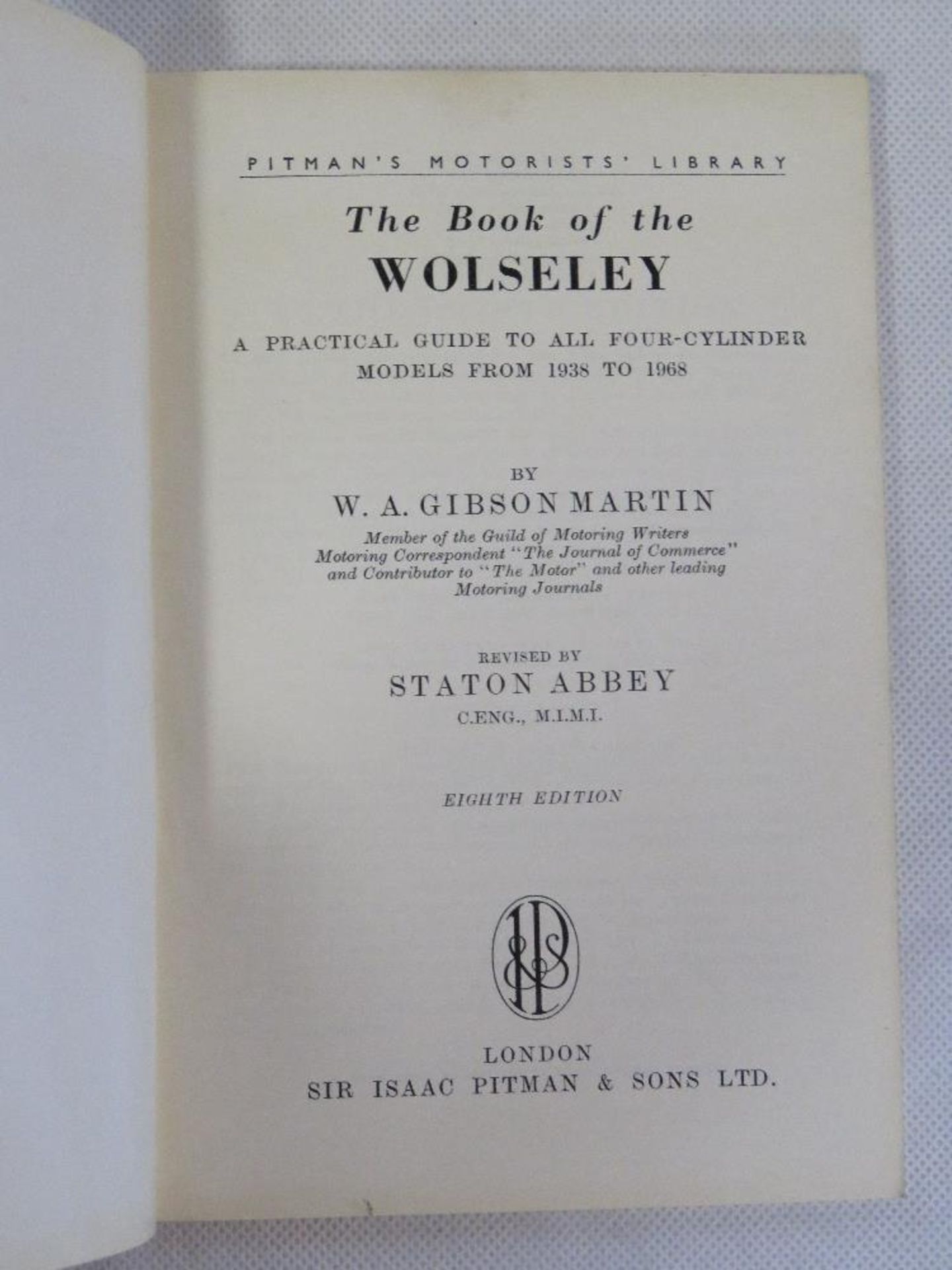 The Book of the Wolseley by W.A. Gibson Martin for Pitmans motorists Library, eight edition. - Image 2 of 2