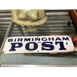 AN ENAMEL SIGN INSCRIBED BIRMINGHAM POST IN BLUE ON WHITE