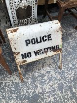 A VINTAGE POLICE NO WAITING SIGN