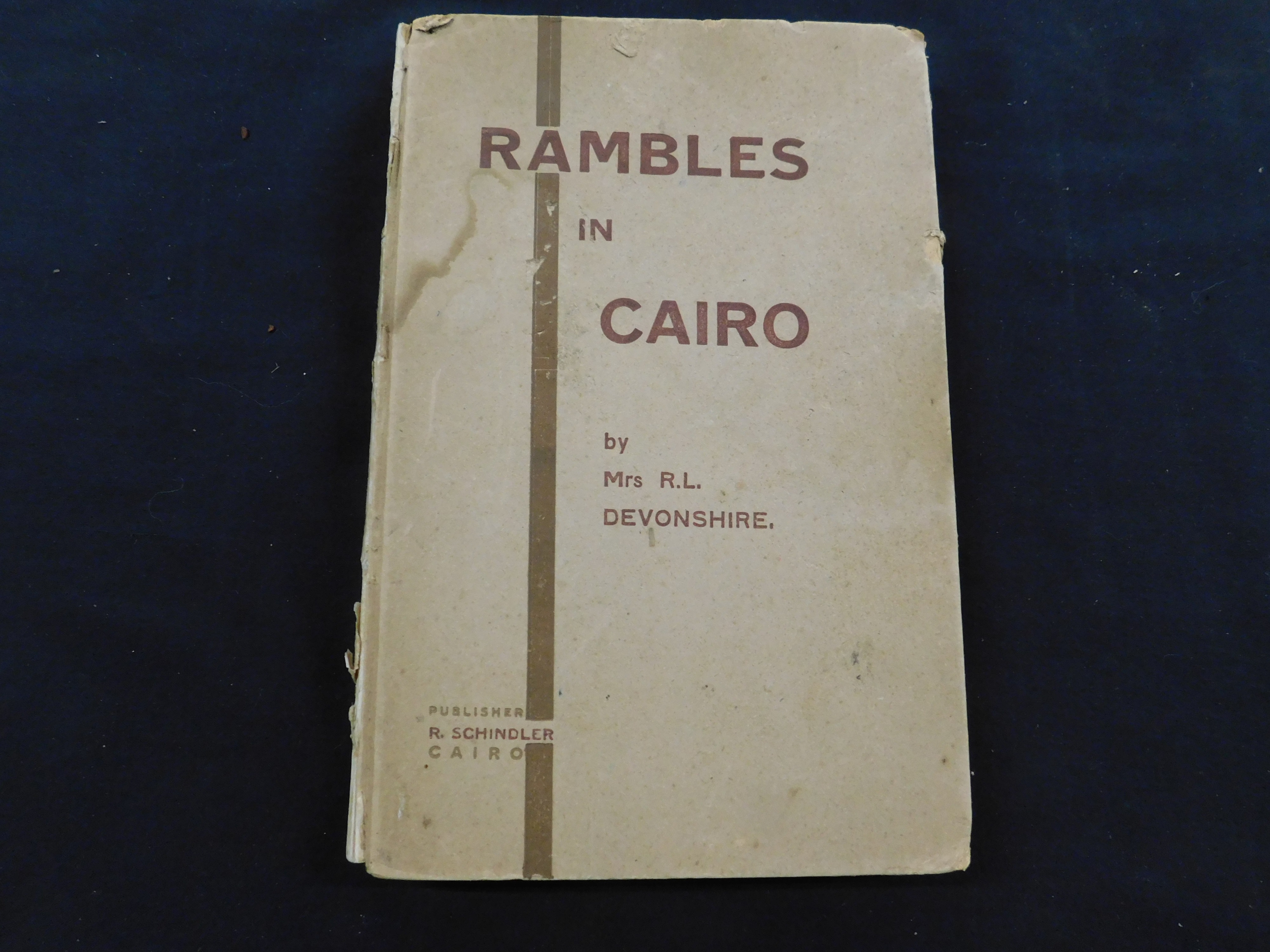 MRS R L DEVONSHIRE: RAMBLES IN CAIRO, Cairo, E & R Schindler, 1931 [second edition], 64 photographic