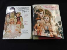 DOROTHY S, ELIZABETH A, AND EVELYN J COLEMAN: THE COLLECTOR'S ENCYCLOPAEDIA OF DOLLS, London, Robert