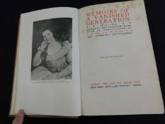 MRS WARRENE BLAKE (Ed): MEMOIRS OF A VANISHED GENERATION 1813-1855, London, John Lane, 1909 first