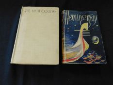 ERNEST HEMINGWAY: 2 Titles: THE FIFTH COLUMN.., London, Jonathan Cape, 1939 first edition,