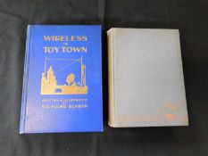 SYDNEY GEORGE HULME BEAMAN: 2 Titles: WIRELESS IN TOYTOWN, London, Collins [1930] first edition,