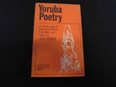 ULLI BEIER (Ed): YORUBA POETRY AN ANTHOLOGY OF TRADITIONAL POEMS, London, Cambridge University