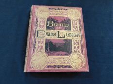 BIRKET FOSTER: BEAUTIES OF ENGLISH LANDSCAPE, London and New York, George Rutledge, 1874 first