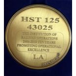 A commemorative gold award medallion to HST 43025 the Institution of Railway Operations 2000-2010,