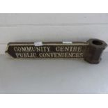 Early 20th Century cast iron sign marked "Community Centre/Public Conveniences"