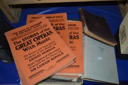 Mixed Lot: Volumes The Stories of the Great Operas with Music, The Immortal Gilbert & Sullivan
