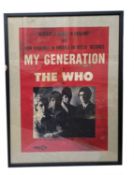 A vintage advertising poster for THE WHO's My Generation by Decca Records.Framed and glazed,