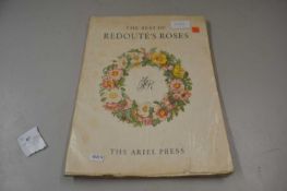 The Best of Redoutes Roses, published by The Ariel Press