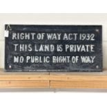 Cast informational sign "Right of Way Act 1932"