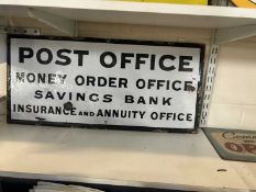 Enamel sign 'Post Office Money Order Office, Savings Bank, Insurance and Annuity Office'