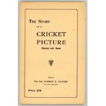 ‘The Story of a Cricket Picture (Sussex and Kent)’. Told by The late Alfred D. Taylor (Willow