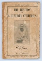 ‘The History of a Hundred Centuries’. W.G. Grace. Edited by W. Yardley. London 1895. Wear and