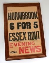 ‘Hornibrook 6 for 5 Essex Rout’. Large original newspaper poster for the ‘Home’ edition of the [