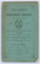 ‘Record of Yorkshire Cricket for the season of 1881’. Rare first year of issue. Printed and