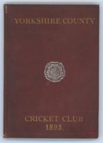 Yorkshire C.C.C. annual 1893. 1st year of issue. 100pp. Edited by J.B. Wostinholm. J. Robertshaw,