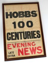 ‘Hobbs’ 100 Centuries’. Large original newspaper poster for the ‘Late Extra’ edition of the [London]