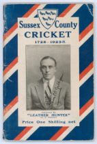 Sussex cricket. Three titles. ‘Sussex County Cricket 1728-1923[-5]’, Alfred J. Gaston, Brighton.