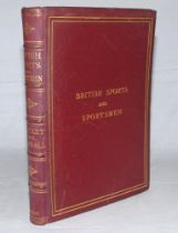 ‘British Sports and Sportsmen’. Compiled and edited by ‚ÄòThe Sportsman’. London 1917. Volume 1. ‘