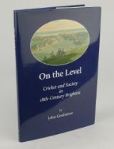 ‘On The Level. Cricket and Society in 18th Century Brighton’. John Goulstone 2019. Hardback with