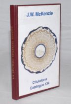 J.W. Mckenzie. Cricketana Catalogue 134. With an introduction ‘J.W. Goldman. Life with one of the
