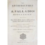 Palladio, Andreas: The Architecture Of A. Palladio: Vol II Book the Third and Book the Fourth