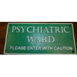 A cast iron notice sign 'Psychiatric Ward', 28 x 13cm