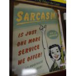 A printed tin advertising sign titled Sarcasm, 70 x 50cm