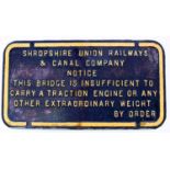 An original cast iron Shropshire Union Railways and Canal Company notice sign, to read "This