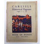 A "Carlisle Historical Pageant Aug 6 - 11 1951, Book of Words" pamphlet, 25 x 19 cm
