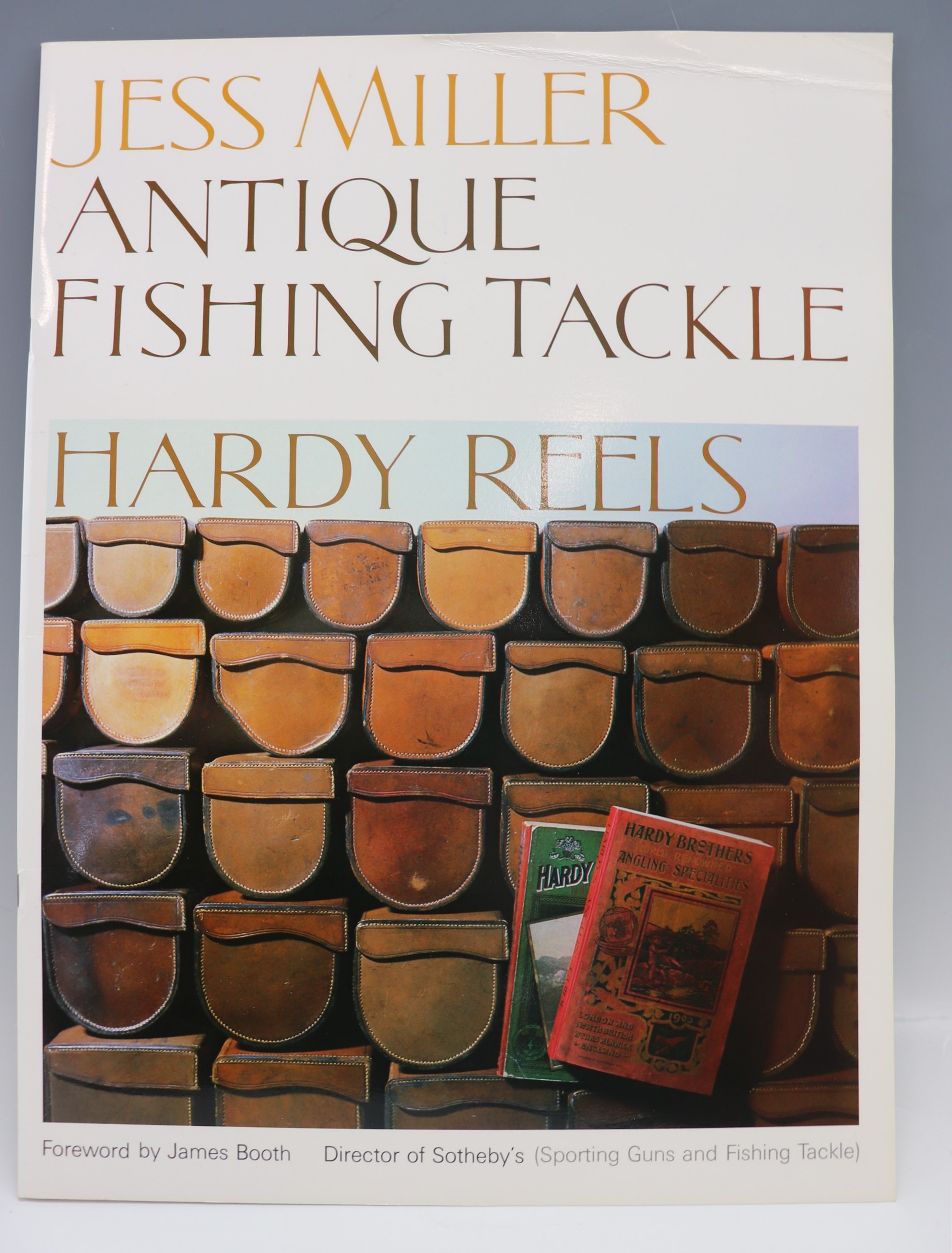 Jess Miller, "Antique Fishing Tackle", foreword by James Booth (Sotheby's), 1987