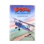 Captain W E Johns, "Biggles In The Underworld", one of a limited edition of 300 copies, signed by