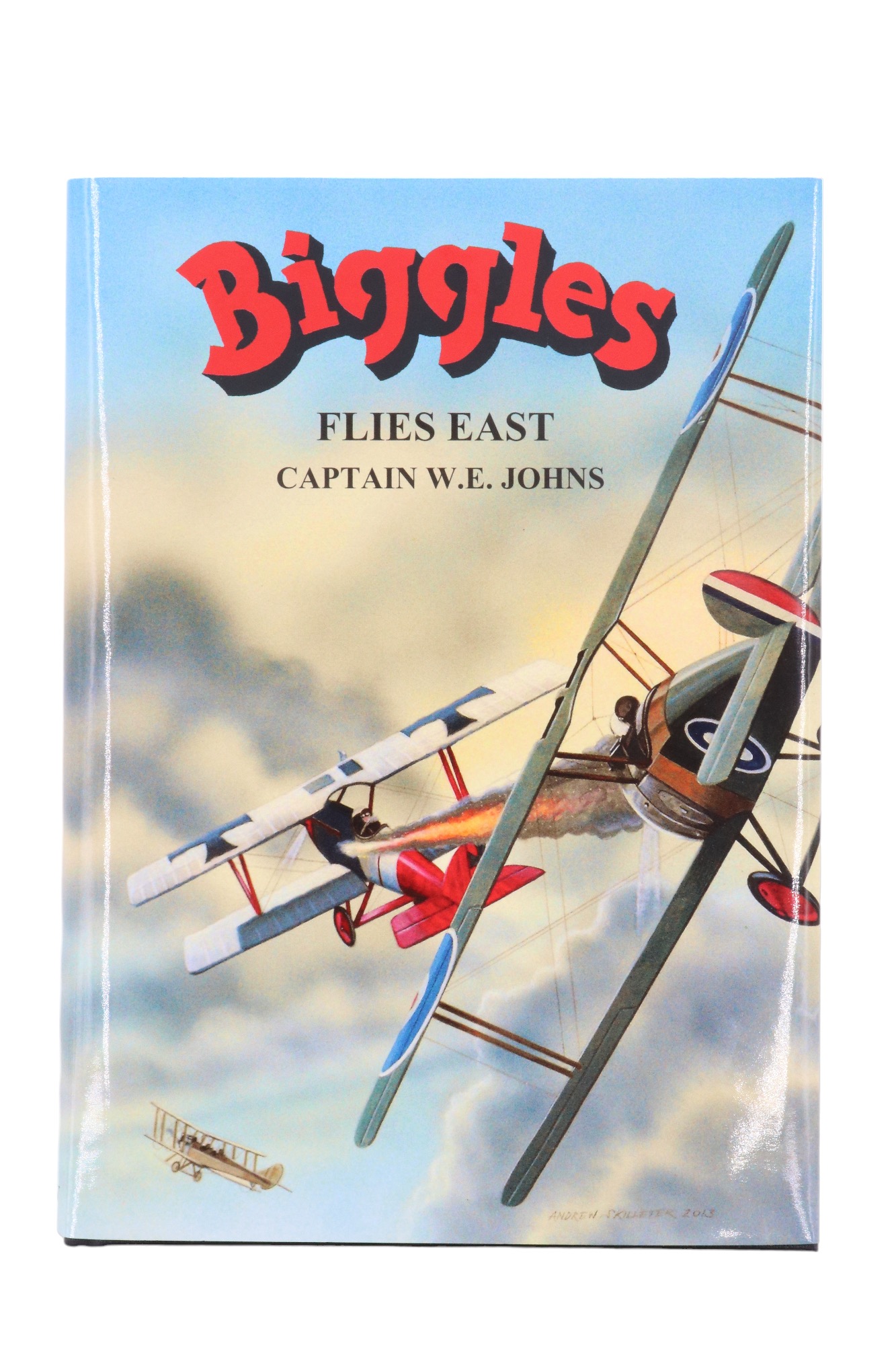 Captain W E Johns, "Biggles Flies East", one of a limited edition of 300 copies, signed by publisher - Image 2 of 4