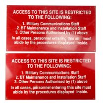 Two aluminium military communications site restricted access signs, 58.5 x 30.5 cm