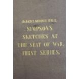 Colnaghi's Authentic Series, ' Simpson's Sketches at the Seat of War ', first series, a folio volume