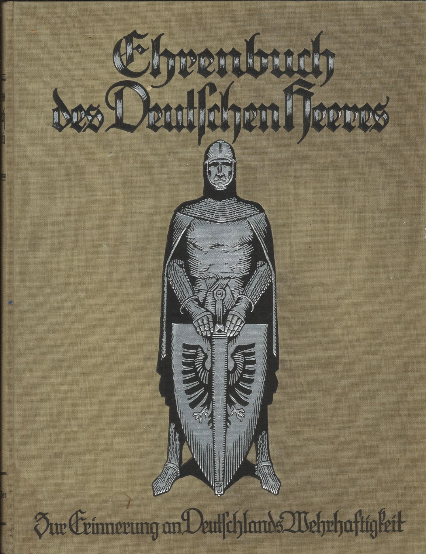 Major a.D. F. W. Deiß, Ehrenbuch des Deutschen Heeres. Das Deutsche Soldatenbuch. Deutschlands